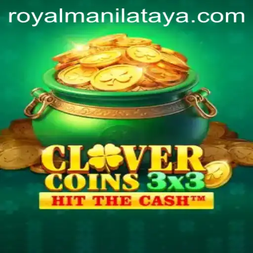 Clovercoin3x3: A Strategic Twist on Classic Gaming Meets Royal Manila Vibes